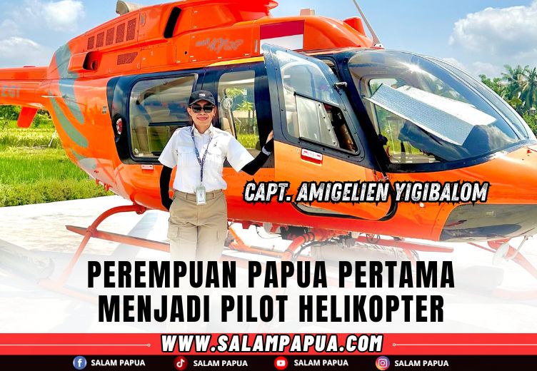 Kartini Dari Papua: Amigelien Yigibalom, Perempuan Papua Pertama Jadi Pilot Helikopter