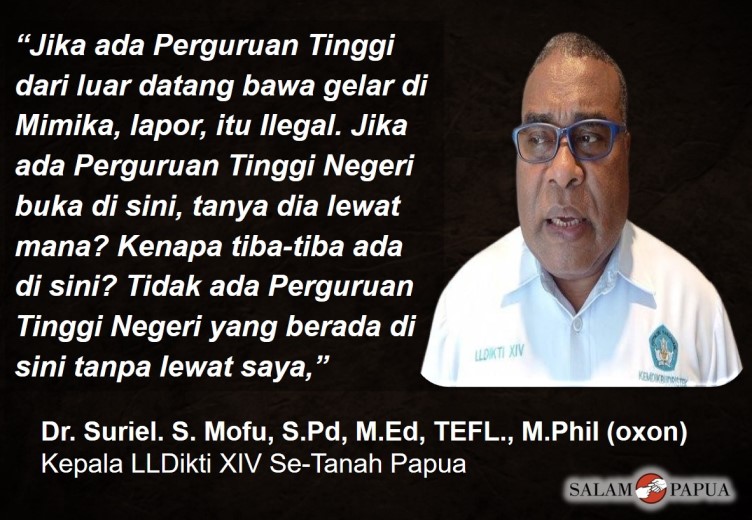 KEPALA LLDIKTI XIV: JIKA SAAT INI ADA PERGURUAN TINGGI NEGERI BUKA DI TIMIKA ITU ILEGAL, LAPORKAN!